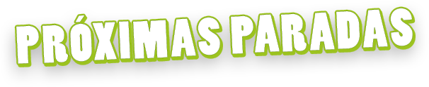 Próximas paradas